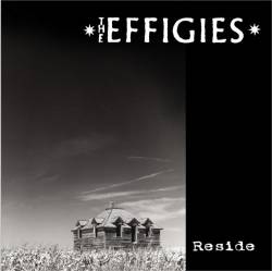 The Effigies : Reside